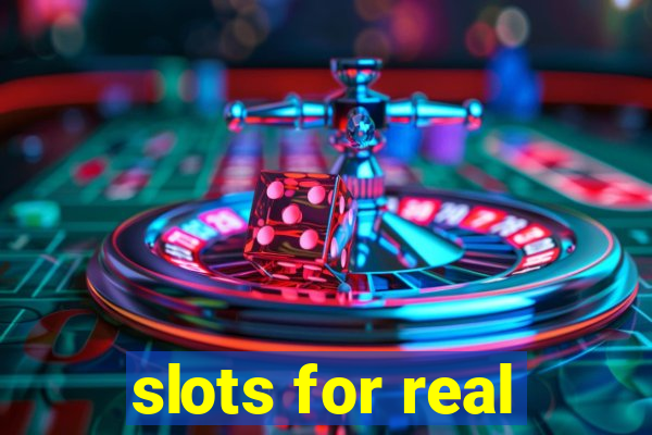 slots for real