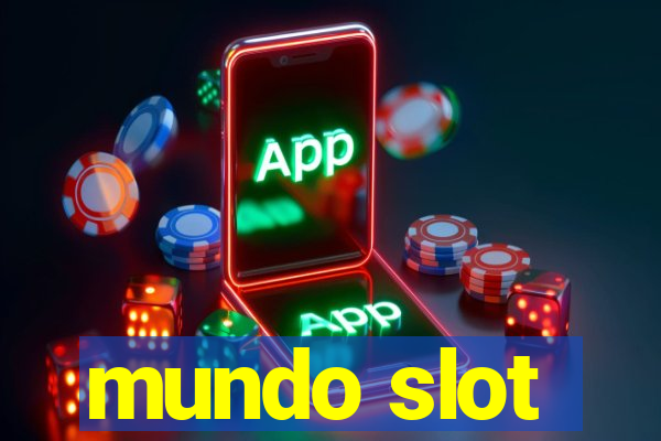 mundo slot