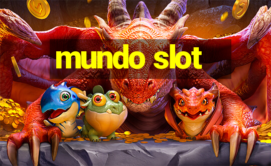 mundo slot