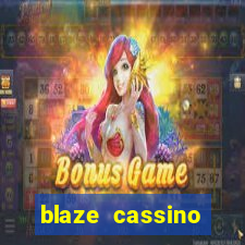 blaze cassino dinheiro online