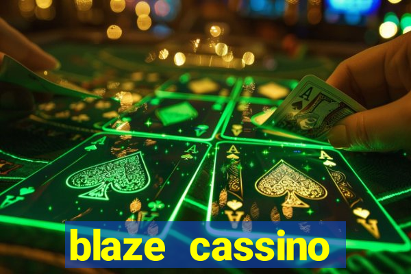 blaze cassino dinheiro online