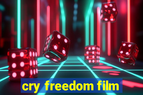 cry freedom film