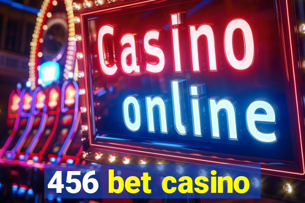 456 bet casino