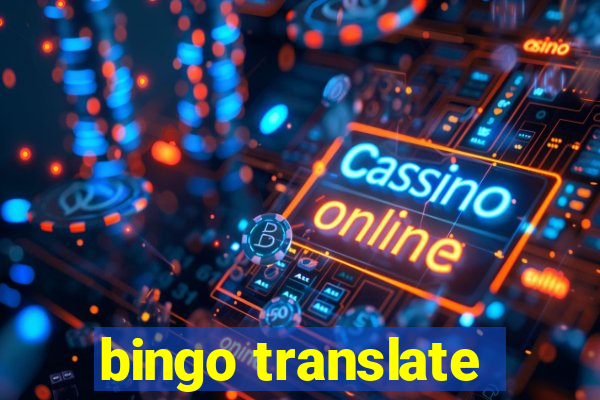 bingo translate