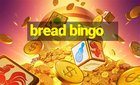 bread bingo