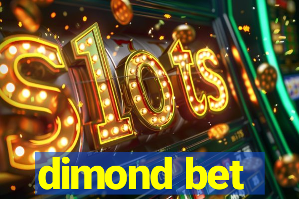 dimond bet