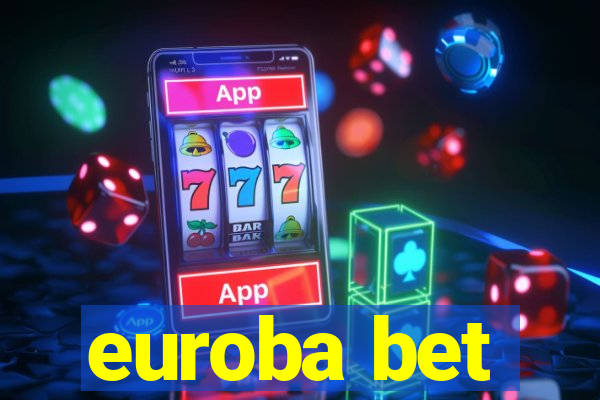 euroba bet