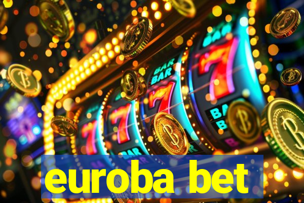 euroba bet