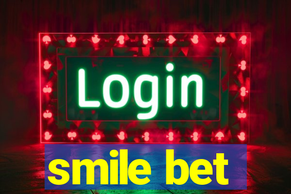 smile bet