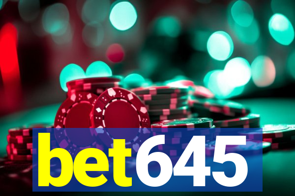 bet645