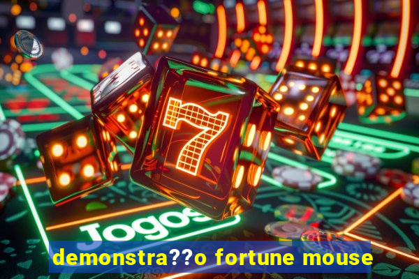 demonstra??o fortune mouse