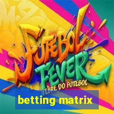 betting matrix