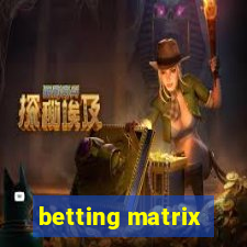 betting matrix