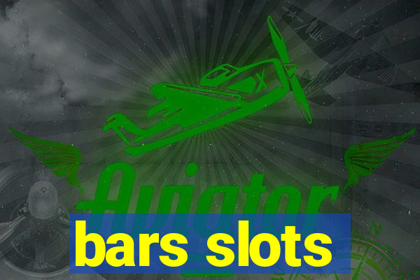 bars slots