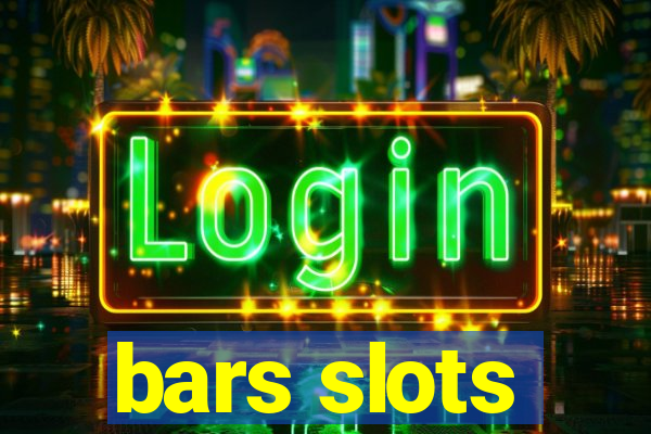 bars slots