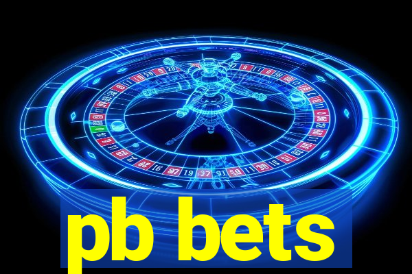 pb bets