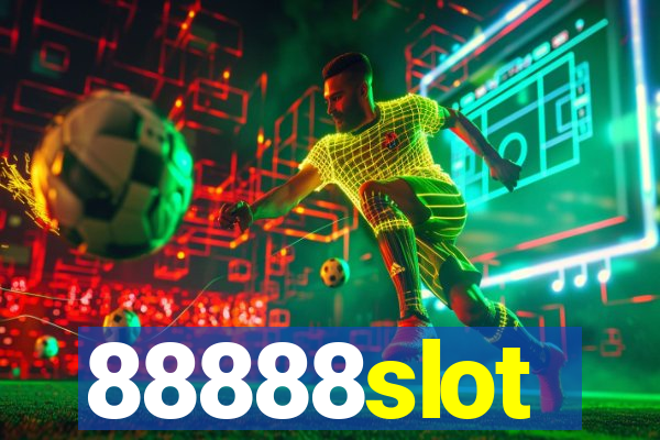 88888slot