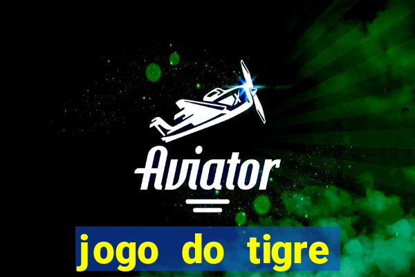 jogo do tigre aposta 1 real