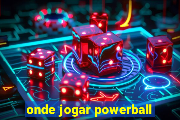 onde jogar powerball