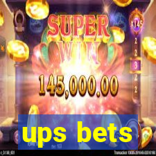 ups bets