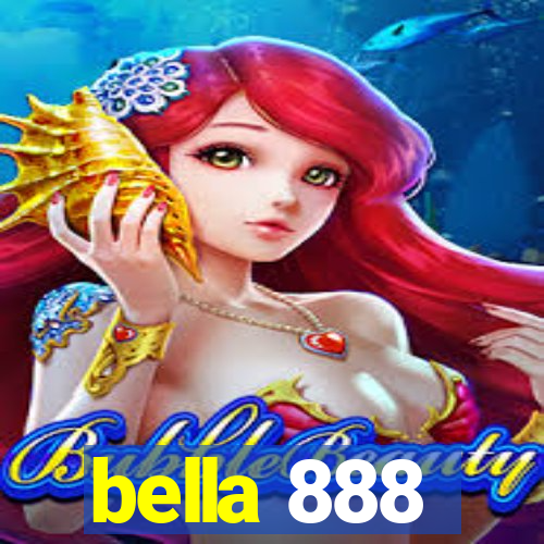 bella 888