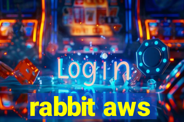 rabbit aws