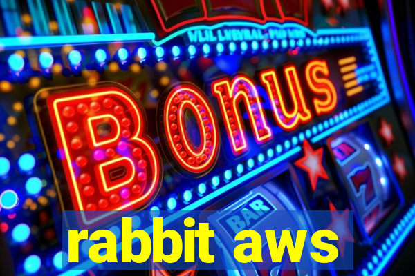 rabbit aws