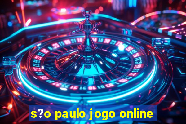 s?o paulo jogo online