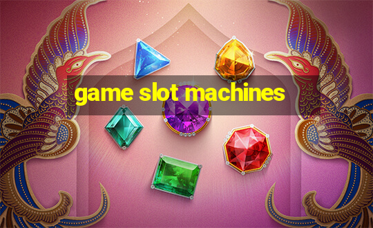 game slot machines