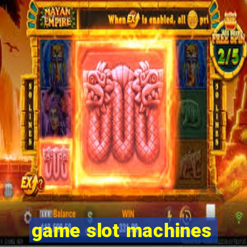 game slot machines