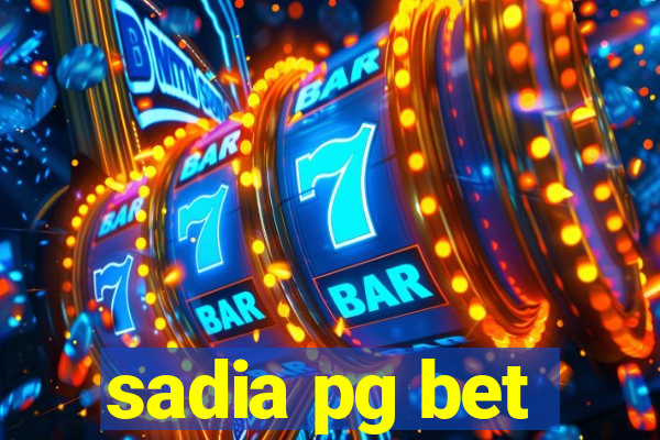 sadia pg bet