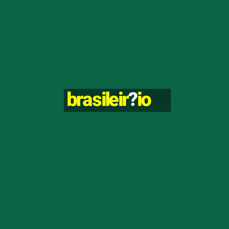 brasileir?io