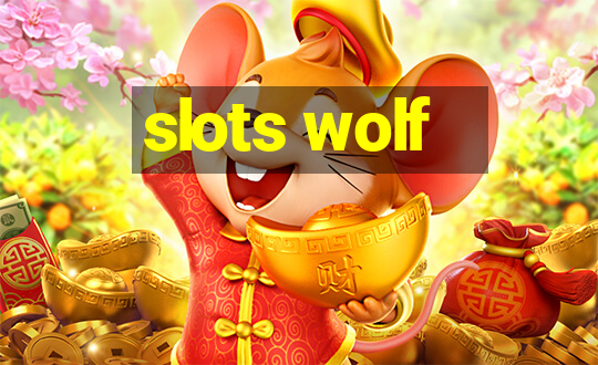 slots wolf