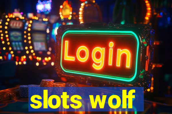 slots wolf