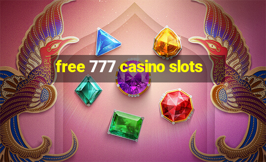 free 777 casino slots