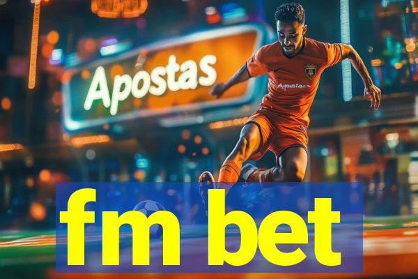 fm bet