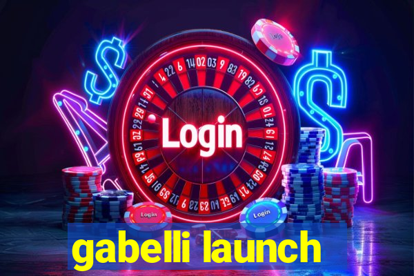 gabelli launch