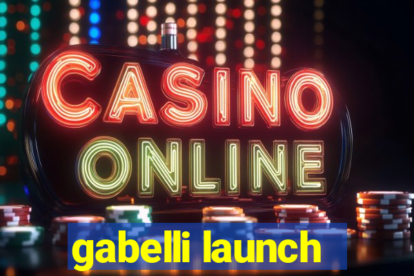 gabelli launch