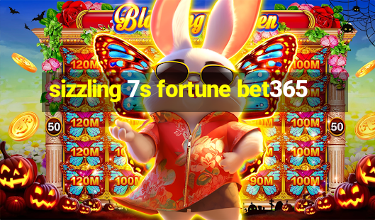 sizzling 7s fortune bet365