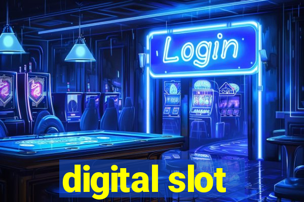 digital slot