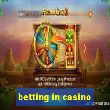 betting in casino