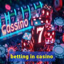 betting in casino