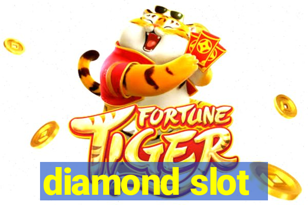 diamond slot