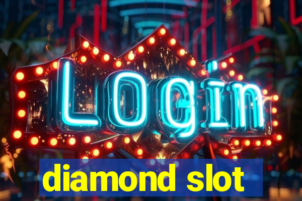 diamond slot