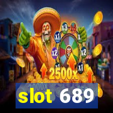 slot 689