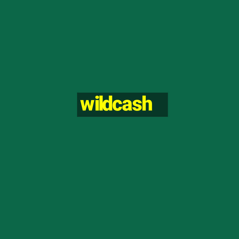 wildcash