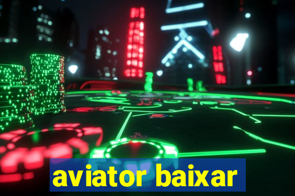 aviator baixar