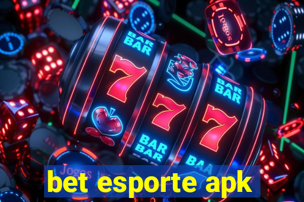 bet esporte apk