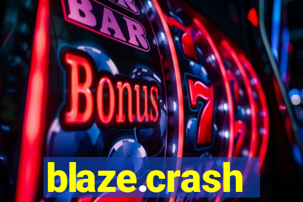 blaze.crash