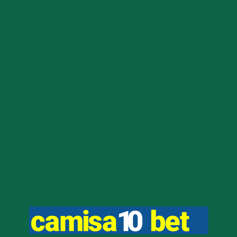 camisa10 bet